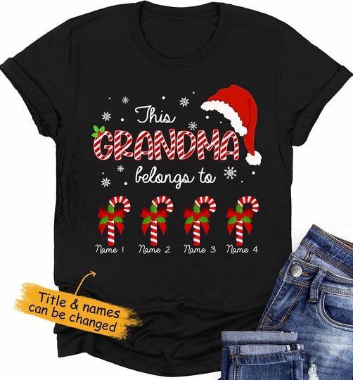 This Grandma Belong To Christmas Candy Cane Grandma With Grandkids Name Christmas Personalized T Shirt