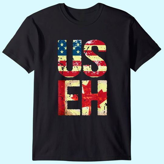 US EH America Canada Flag Funny American Canadian T-Shirt