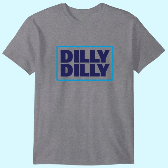 Bud Light Official Dilly Dilly T Shirt
