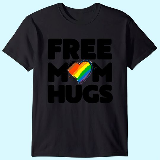 Womens Free Mom Hugs Shirt, Free Mom Hugs Inclusive Pride Lgbtqia T-shirt