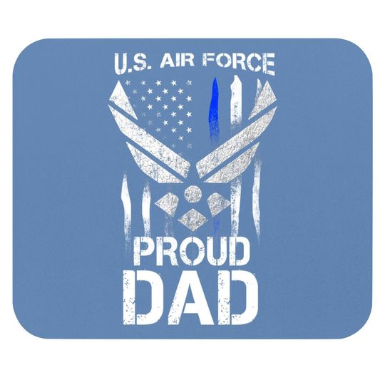 Proud Dad U.s. Air Force Stars Air Force Family Party Mouse Pad