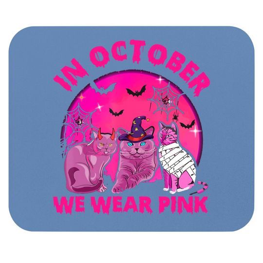 In October We Wear Pink Cat Pumpkin Breast Cancer Halloween Mouse Pad