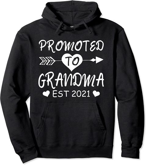 Promoted To Grandma EST 2021 Pregnancy Reveal Grandma Gifts Pullover Hoodie