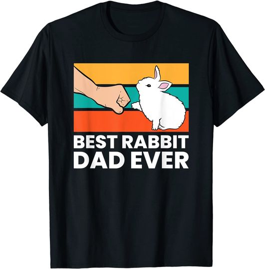 Best Rabbit Dad Ever T-Shirt