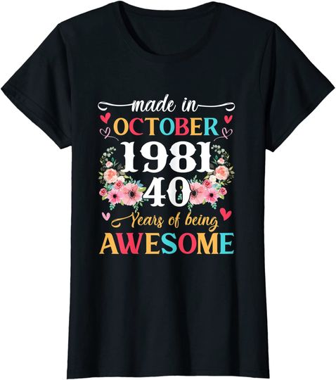 40th Birthday Born In October 1981 Women T-Shirt