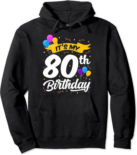 80th Birthday Party Pullover Hoodie