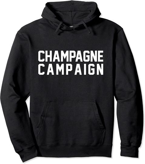Champagne Campaign Pullover Hoodie