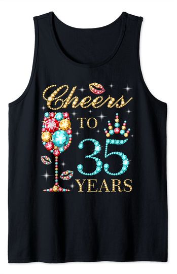 Cheers To 35 Years, 35 Birthday Cute Tank Top