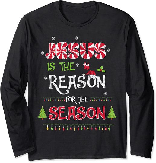 Jesus The Reason For The Season Christian Christmas Long Sleeve T-Shirt