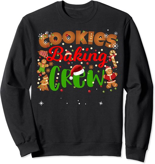 Christmas Cookie Baking Crew Funny Matching Family Xmas 2021 Sweatshirt