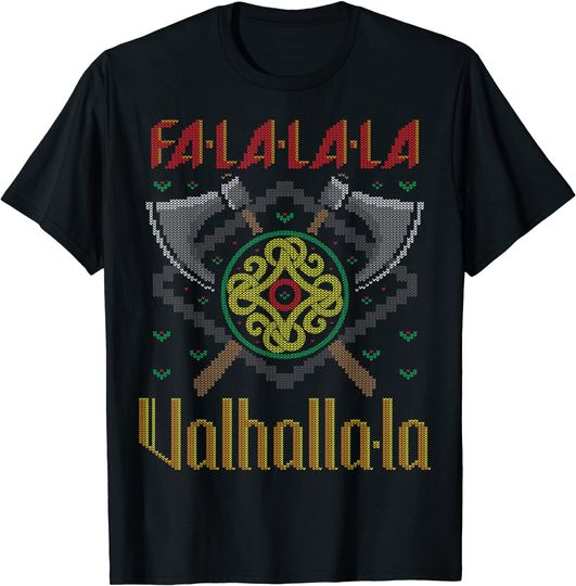 Fa La La La Valhalla La Norsk Viking Ugly Christmas Sweater T-Shirt