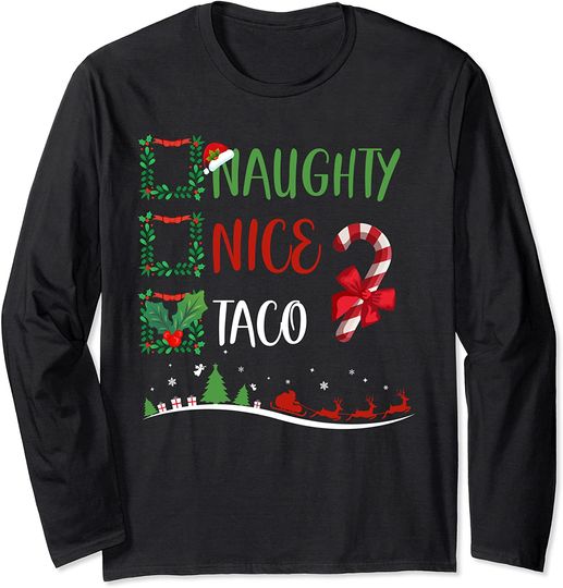 Nice Naughty Taco Christmas Matching Santa Hat Long Sleeve T-Shirt