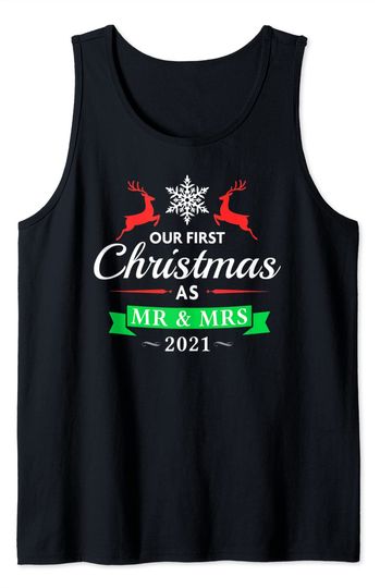 2021 Our First Christmas as Mr. & Mrs. Tank Top
