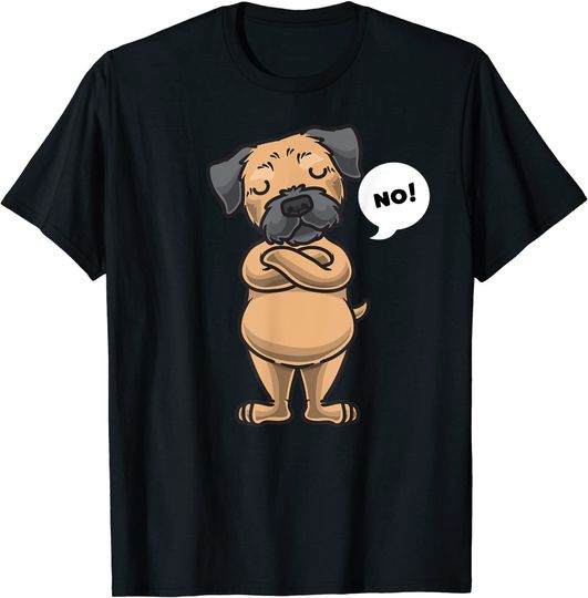 Stubborn Border Terrier Dog T-Shirt