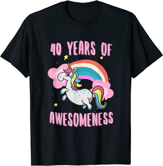 40th Birthday Unicorn -  Women Mum Auntie 40 Years T-Shirt