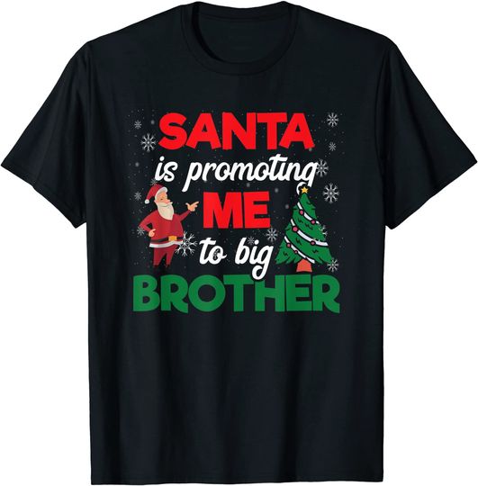 Santa Is Promoting Me To Big Brother Christmas Tree T-Shirt