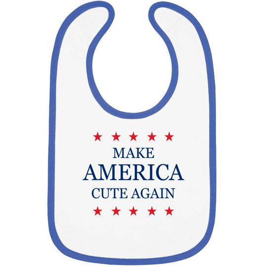 Make America Cute Again Election Baby Boy Girl Bibs