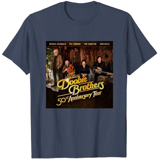 The Doobie Brothers Doobie arst brothers vintage band 50th anniversary T-Shirt