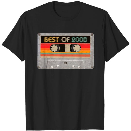 Best Of 2000 21st Birthday Gifts Cassette Tape Vintage T Shirt