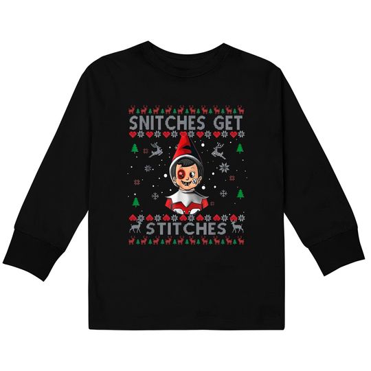 Snitches Get Stitches Christmas Kids Long Sleeve T-Shirt