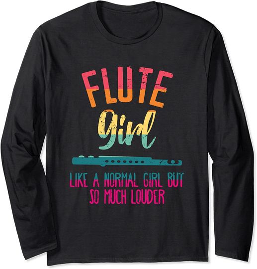 Marching Band Funny Flute Girl Long Sleeve