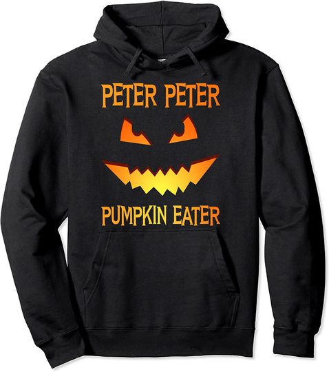 Peter Peter Pumpkin Eater Costume Hoodie Funny Halloween Matching Costume Peter Pumpkin Eater