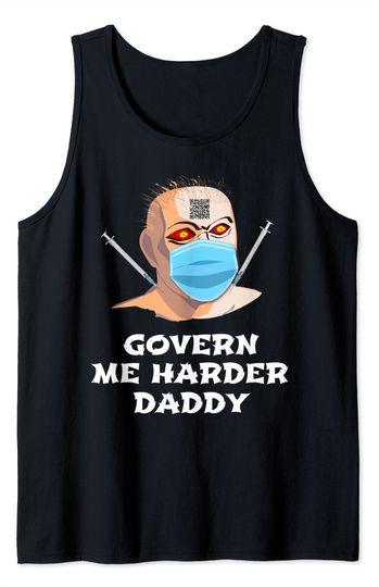 Harder Daddy Tank Top Anti Face Mask and Vaccine Govern Me Harder Daddy