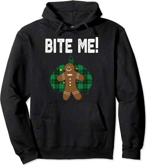 Bite Me Hoodie Bite Me Humorous Holiday Christmas Gingerbread Man Costume