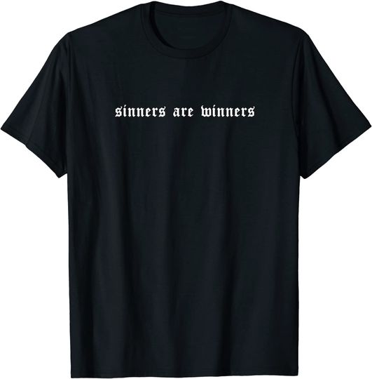 Sinner T-Shirt Sinners Are Winners - Soft Grunge Aesthetic Goth Egirl Eboy