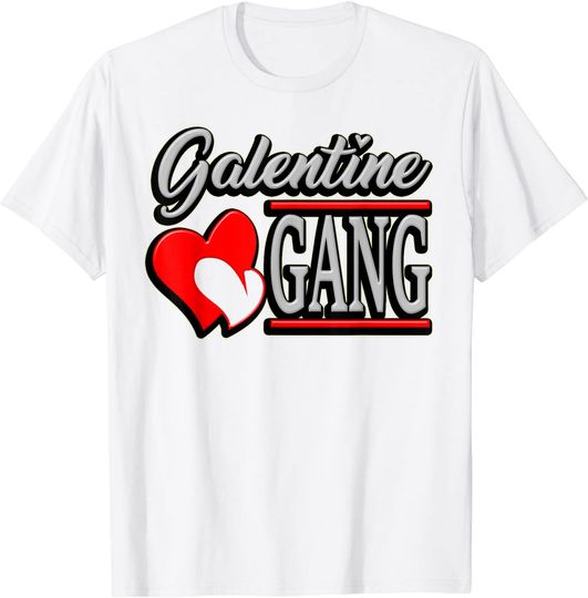 Galentine Gang Funny Valentines Day T-Shirt