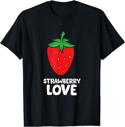 Strawberry Love Summer Fruit Strawberry T-Shirt