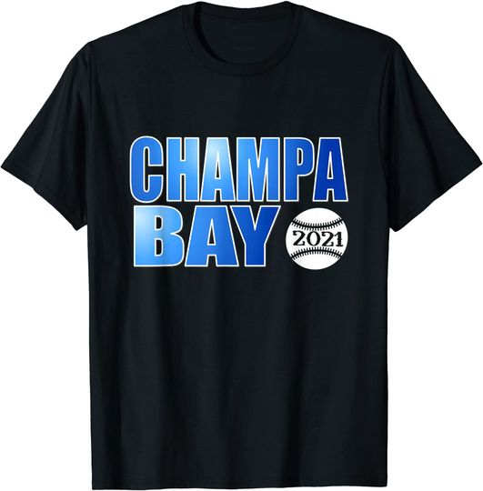 Champa Bay T-Shirt Champa Bay Tampa Baseball Playoff 2021