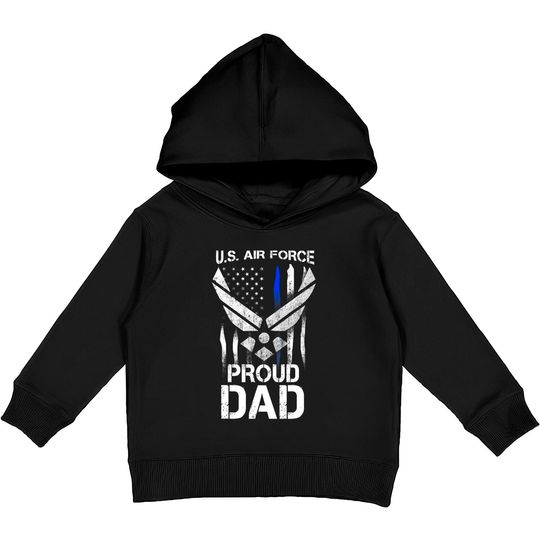 Proud Dad U.s. Air Force Stars Air Force Family Party Kids Pullover Hoodie