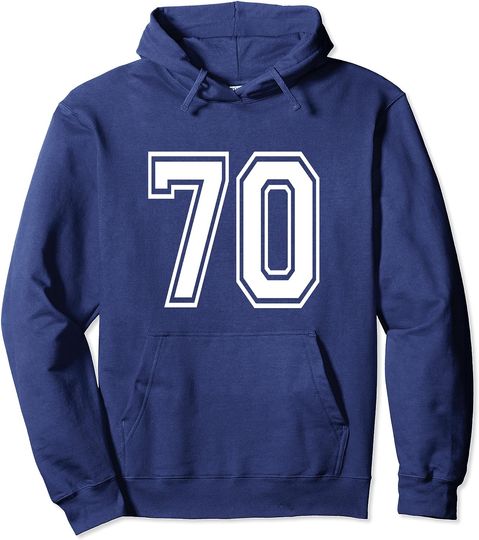Number 70 Numbered Uniform Sports Jersey Team 70th Birthday Pullover Hoodie