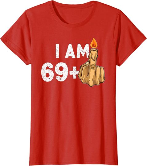 69 Plus One Middle Finger 70th Birthday For Him Provocative T-Shirt
