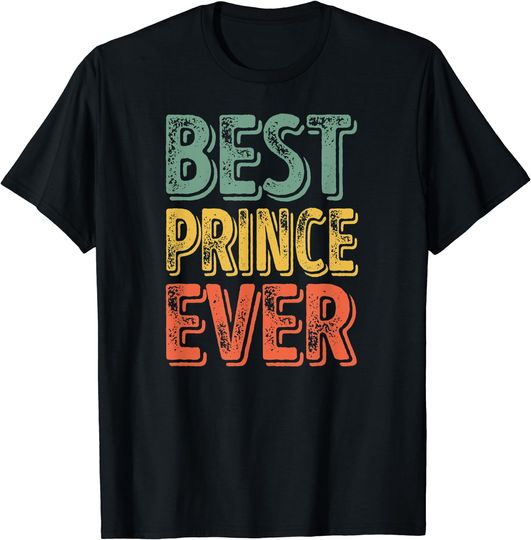 Camiseta Mejor Príncipe Siempre Día Del Niño para Hombre Mujer
