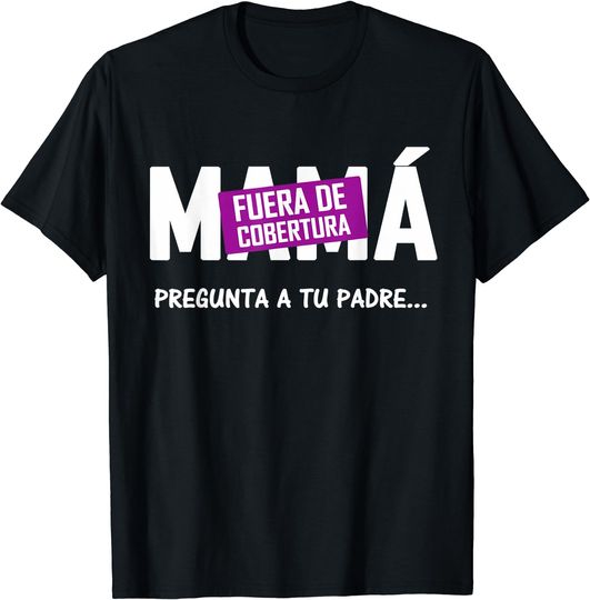 Camiseta Día De La Madre Cobertura para Hombre Mujer
