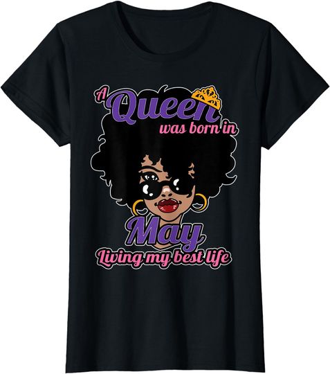 Camiseta Reina Mujer Mayo Cumpleaños para Mujer