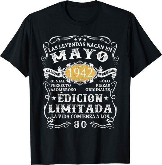 Camiseta Cumpleaños Mayo 1942 Leyenda para Hombre Mujer