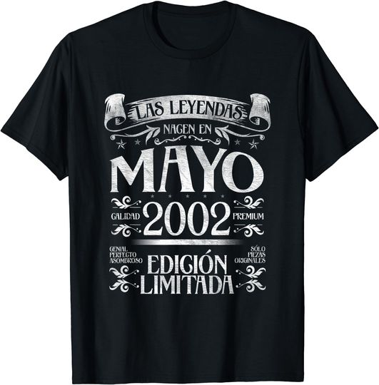 Camiseta Leyenda Cumpleaños Mayo 2002 para Hombre Mujer