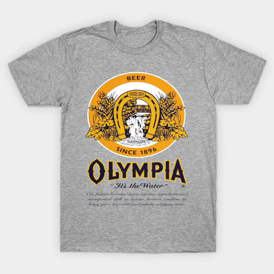 Olympia Beer - Beer - T-Shirt