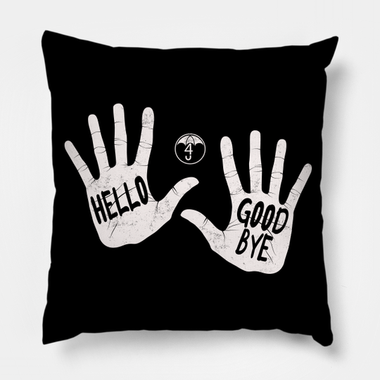 Hello Goodbye Klaus - Umbrella Academy - Pillow