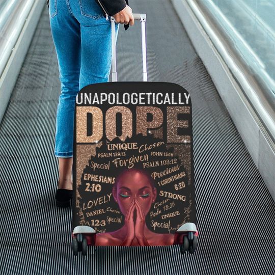 Unapologetically Dope Luggage Cover