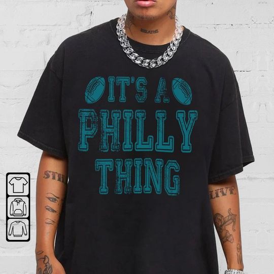 It's A Philly Thing Football Teams Player Shirt