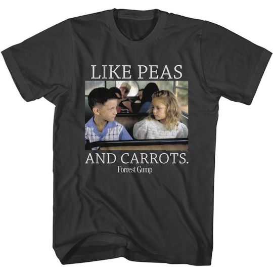 Forrest Gump Like Peas and Carrots Shirts