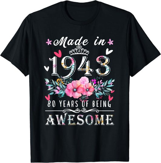 Made In 1943 Floral Vintage 80th birthday gifts for Women T-Shirt