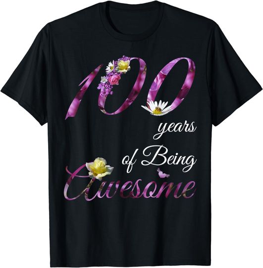 100 Year Old Shirt Awesome Floral 1923 100th Birthday Gift T-Shirt