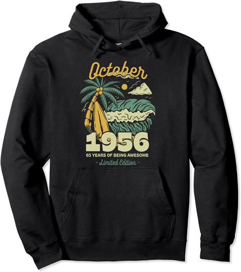 October 1956 65 Years of Being Awesome Birthday Vintage Bday Pullover Hoodie