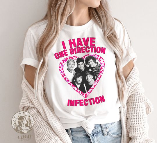 I Have On Direction Infection T-Shirt, One Direction T-Shirt