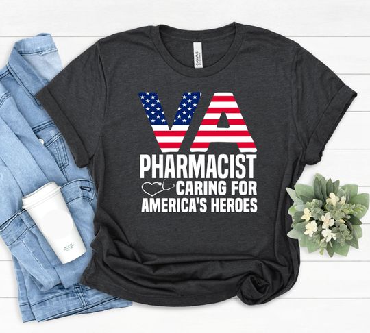 VA Pharmacist, Military Veteran Funny Pharmacy School Shirt